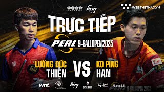 🔴Trực tiếp  Lường Đức Thiện vs Ko Ping Han  Giải Peri 9Ball Open 2023  DAY 3 TABLE TV [upl. by Stodder986]