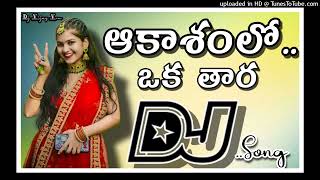 Akasamlo oka tara Dj song Seema tapakai movie Djsong Telugu Dj songs Dj songs telugu Mahi Channel [upl. by Divadnoj]