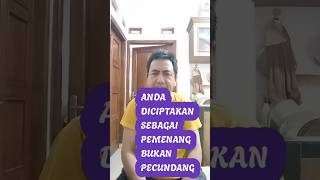 Anda diciptakan sebagai pemenang bukan PECUNDANG firmantuhan [upl. by Bedad]