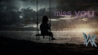 Alan walker Style  miss you [upl. by Ylaek507]