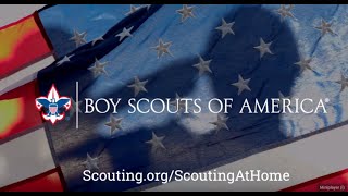 Boy Scouts of America  Scouting At Home [upl. by Yedorb989]