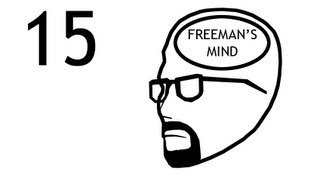 Freemans Mind Episode 15 [upl. by Eynttirb]