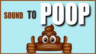 Sound to Poop  Relieve Constipation [upl. by Aynotahs]