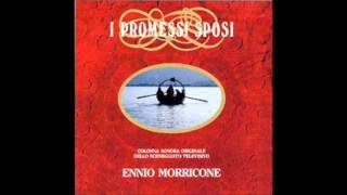 Ennio Morricone I Promessi Sposi Addio Monti [upl. by Suissac]