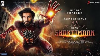 Shaktimaan The Legacy  Hindi Trailer  Ranveer Singh  Mukesh Khanna  Rashmika M  In Cinemas 24 [upl. by Irahk]