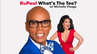 RuPaul Whats the Tee with Michelle Visage Ep 37  The Mirror Has Two Faces [upl. by Neltiac810]