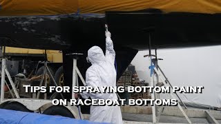 Tips for spraying bottom paint on raceboat bottoms [upl. by Sinclare355]