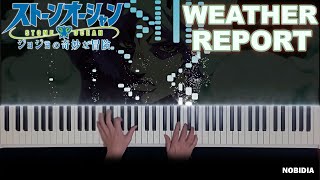 Weather Report Theme  JoJos Bizarre Adventure Stone Ocean OST piano [upl. by Ayekin573]