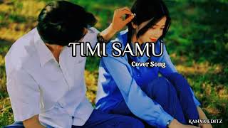 TIMI SAMU Female Version Cover SongDreams Movie KanxaEditz10 [upl. by Eeimaj]