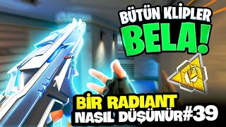 FULL BELA Valorant Bir Radiant Nasıl Düşünür 39bölüm [upl. by Aynom]