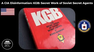 A CIA Disinformation KGB The Secret Work of Soviet Secret Agents [upl. by Larry106]