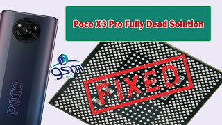 Poco X3 Pro Dead Solution  Poco Dead phone repair CPU problem [upl. by Ffilc]