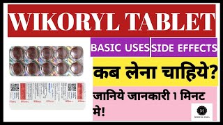 Wikoryl TabletUses amp Side effects in hindiजानिए जानकारी हिंदी में। फायदे और नुक्सान जानिए। [upl. by Akinat]