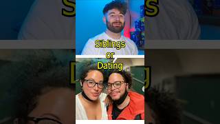 Siblings or Dating  part 52 siblingsordating youtubeshorts shorts irishyoutuber irish [upl. by Ramirolg188]