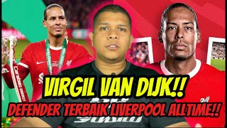 Virgil Van Dijk Defender Terhebat Liverpool Sepanjang Masa🔥 [upl. by Nalro]