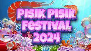 Pisik Pisik Festival 2024 [upl. by Zoha]