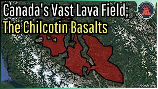 Canadas Vast Young Lava Field The Chilcotin Plateau Basalts [upl. by Ajad]