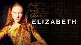 Elizabeth 1998 Movie  Cate Blanchett Geoffrey Rush Joseph Fiennes  Review and Facts [upl. by Agon]