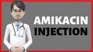 AMIKACIN amikacin injection review Amikin What is amikacin injection used for [upl. by Rehpetsirhc]