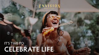 Live your life to it’s fullest  Envision Festival  Costa Rica [upl. by Anne-Corinne]