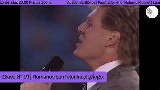 Academia Bíblica  Romanos con Interlineal Griego Hno Roberto Molinet [upl. by Eisso]