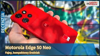 Motorola Edge 50 Neo  udany pachnący kompaktowy smartfon [upl. by Valene]