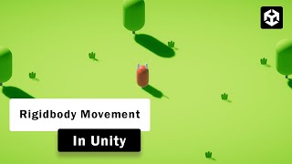 Rigidbody player movement in unity  Unity For Beginners  Unity Tutorial [upl. by Rimola649]