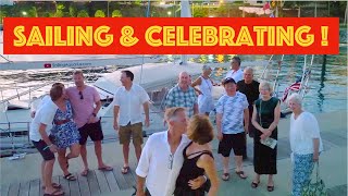 Sailing again and celebrating  Sailing Aquarius Ep 192 [upl. by Brufsky128]