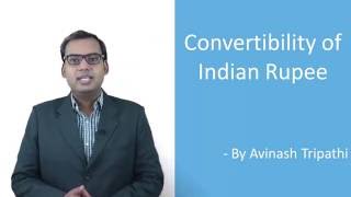 Convertibility of Indian Rupee [upl. by Akinihs494]