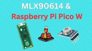 How to Connect MLX90614 Infrared Thermometer to Raspberry Pi Pico W MicroPython Tutorial [upl. by Garcon]