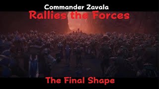 Destiny 2 Zavala Rallies the Forces [upl. by Ennagroeg534]