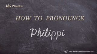 How to Pronounce Philippi Real Life Examples [upl. by Nerac]