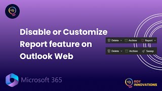 Disable or Customize Report feature on Outlook Web M365 [upl. by Satsok46]