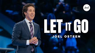 Let It Go  Joel Osteen [upl. by Leik942]