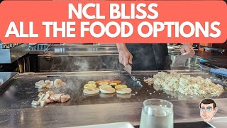 NCL Bliss  All of The Food Options  Complimentary A la Carte and Specialty Dining [upl. by Anelet]