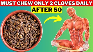 Chew 2 Cloves Every Day  Over Age 50  Seven Incredible Benefits of Cloves  health [upl. by Trahern]