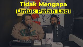 Tidak Mengapa Untuk Patah Lagi RuangKatarsis [upl. by Katonah]