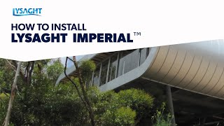 LYSAGHT IMPERIAL™ Installation Demonstration [upl. by Ahcsim606]