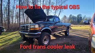 Permanently Fixing The OBS Ford Trans Cooler Line Leak [upl. by Arde593]