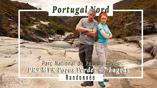 Portugal Nord  Peneda Geres  PR9 MTR Poços Verdes [upl. by Terence]