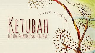 Ketubah The Jewish Wedding Contract [upl. by Hambley]