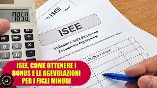 ISEE 2024 come ottenere bonus ed agevolazioni per figli minorenni [upl. by Mycah312]