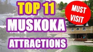 TOP 11 MUSKOKA Attractions  Things To Do [upl. by Clemente]