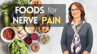 131 Seven Foods to improve NERVE PAIN and 5 to avoid if you have NEUROPATHIC pain [upl. by Jack452]