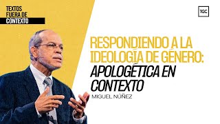 Respondiendo a la ideología de género Apologética en contexto  Textos fuera de contexto [upl. by Gnav]