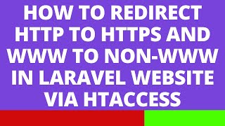 How to redirect HTTP to HTTPS and WWW to nonWWW in Laravel website via htaccess [upl. by Corny488]