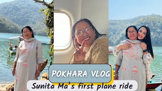 Sunita Mas First Flight experience  Heartfelt Vlog  Pokhara Vlog  Growing with Ayanka [upl. by Timofei]