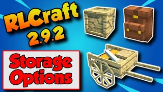 RLCraft 292 Storage Options Guide 🎒🧰 Useful Tips amp Tricks [upl. by Aleibarg805]