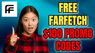 Farfetch Promo Codes 2024 🔥 How I Scored Discounts on Designer Brands [upl. by Pirozzo]