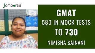 Nimisha Sainani  GMAT 580 in mock to 730 score  Tips for GMAT Test Takers [upl. by Ayimat]